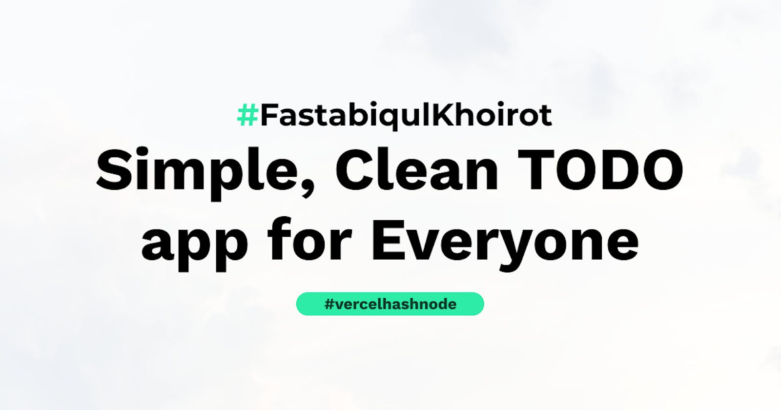 #FastabiqulKhoirot - a simple beautiful todo apps