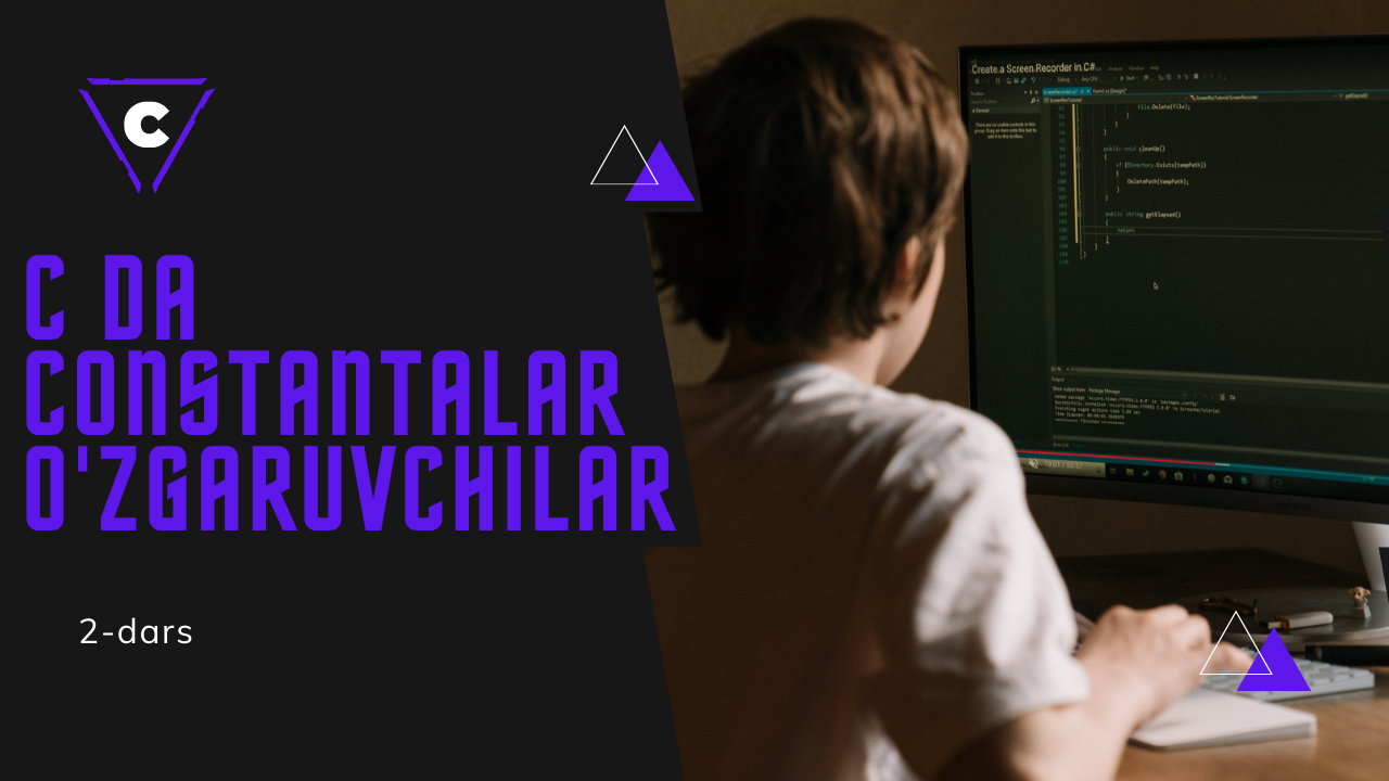 C da o'zgaruvchilar, konstantalar va literallar (2-dars)