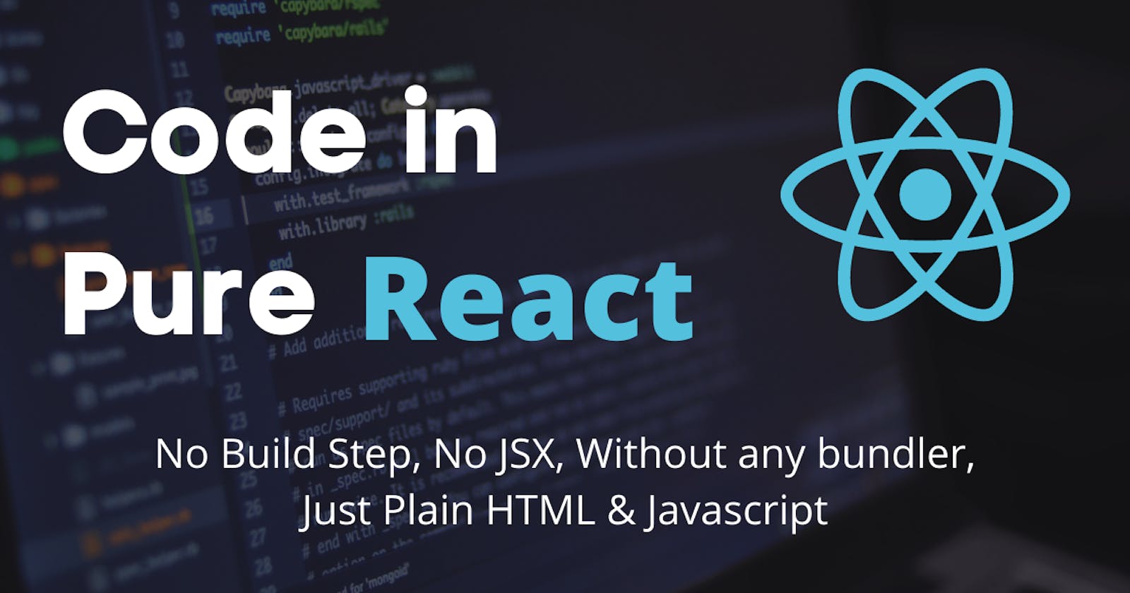 Code in pure React 🚀