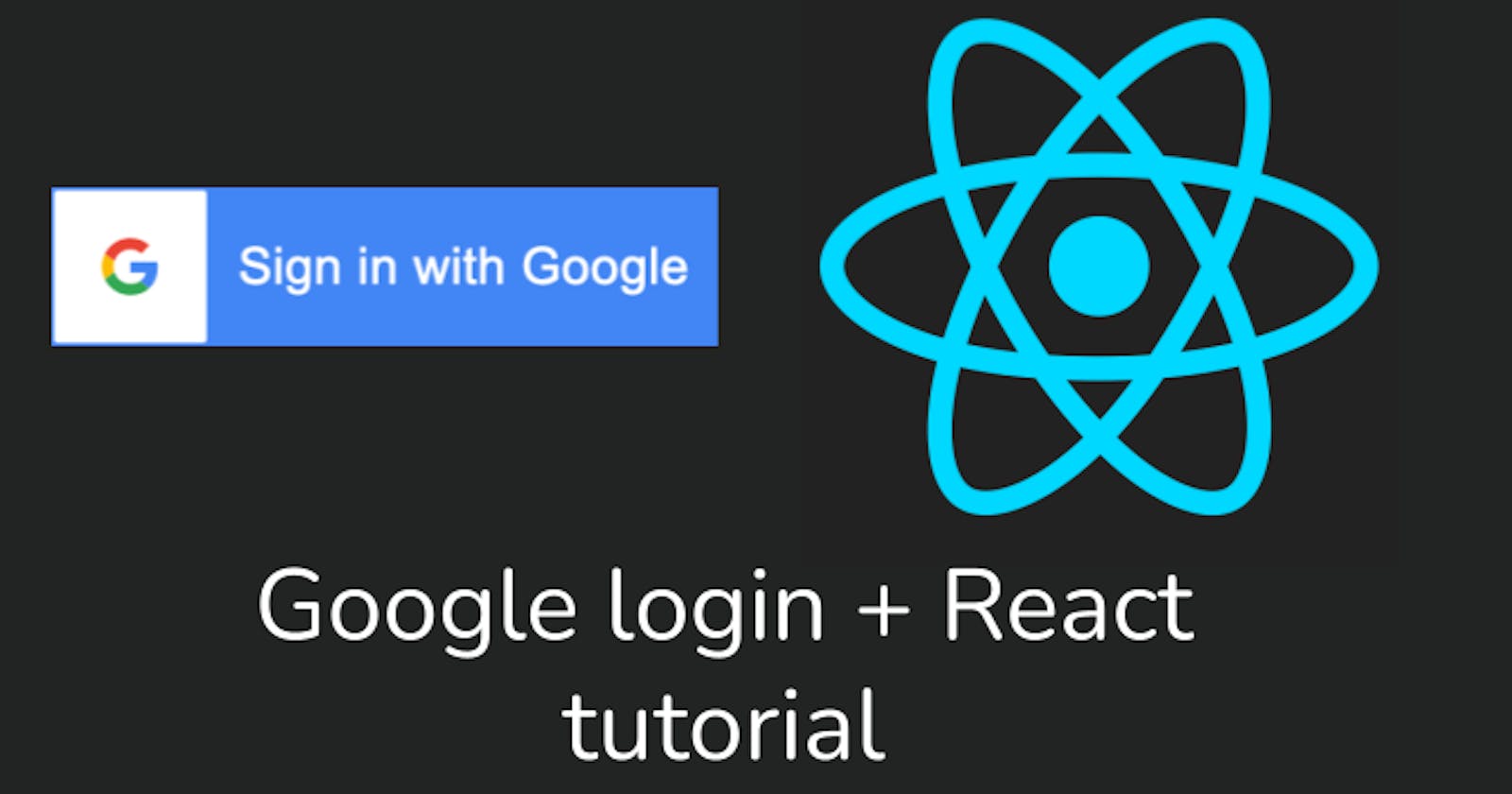 How to Integrate Google Login API Into Your React App