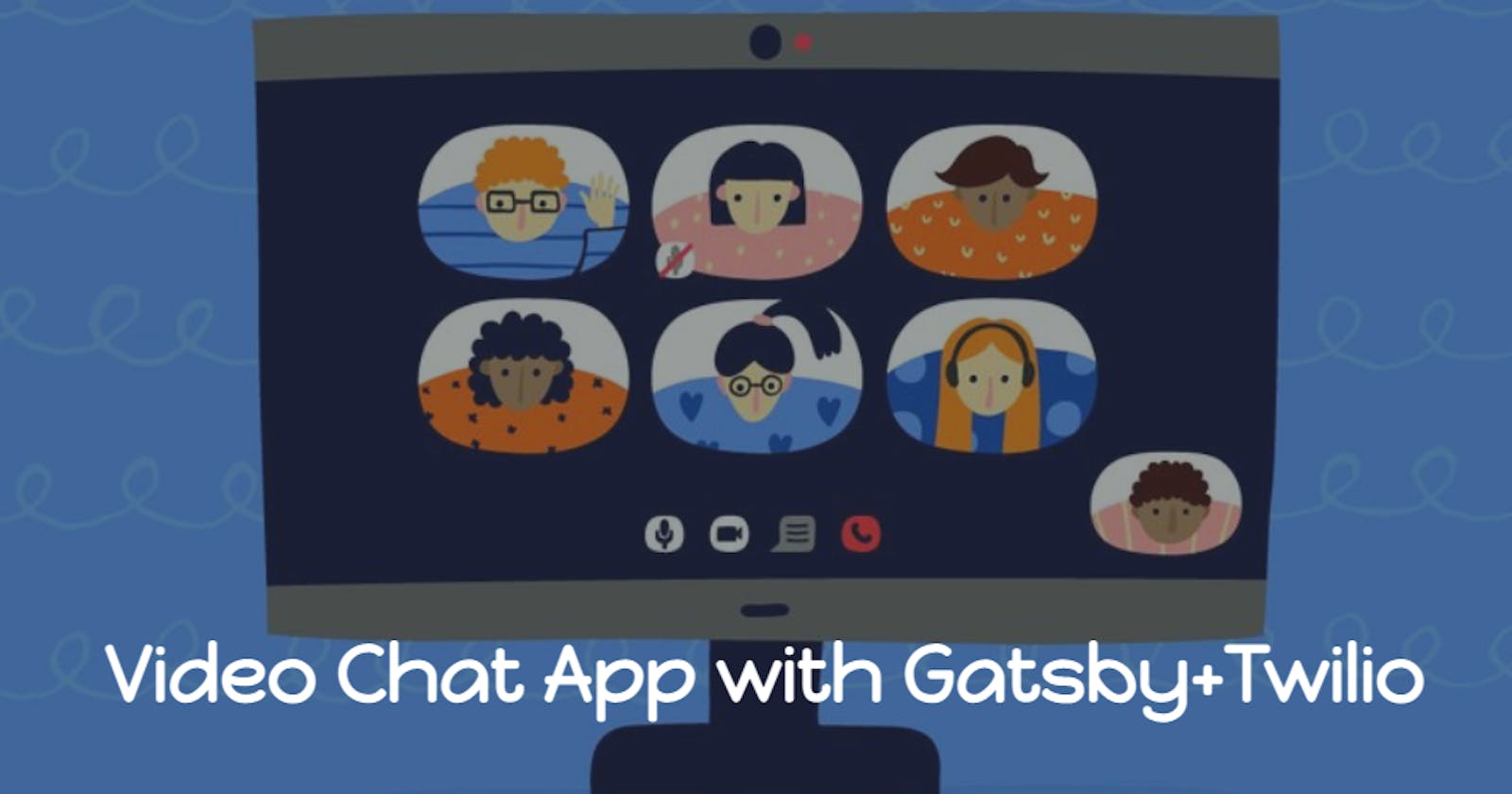 Video Chat App with Gatsby+Twilio
