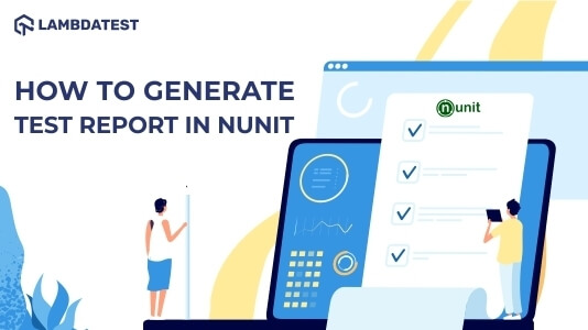 How To Generate Test Report In NUnit?