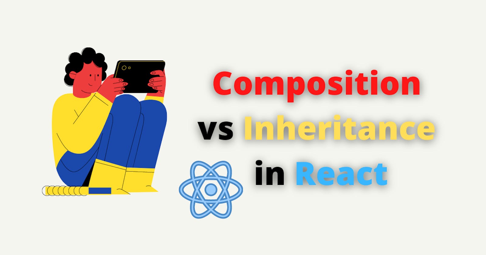 Composition vs Inheritance in React
