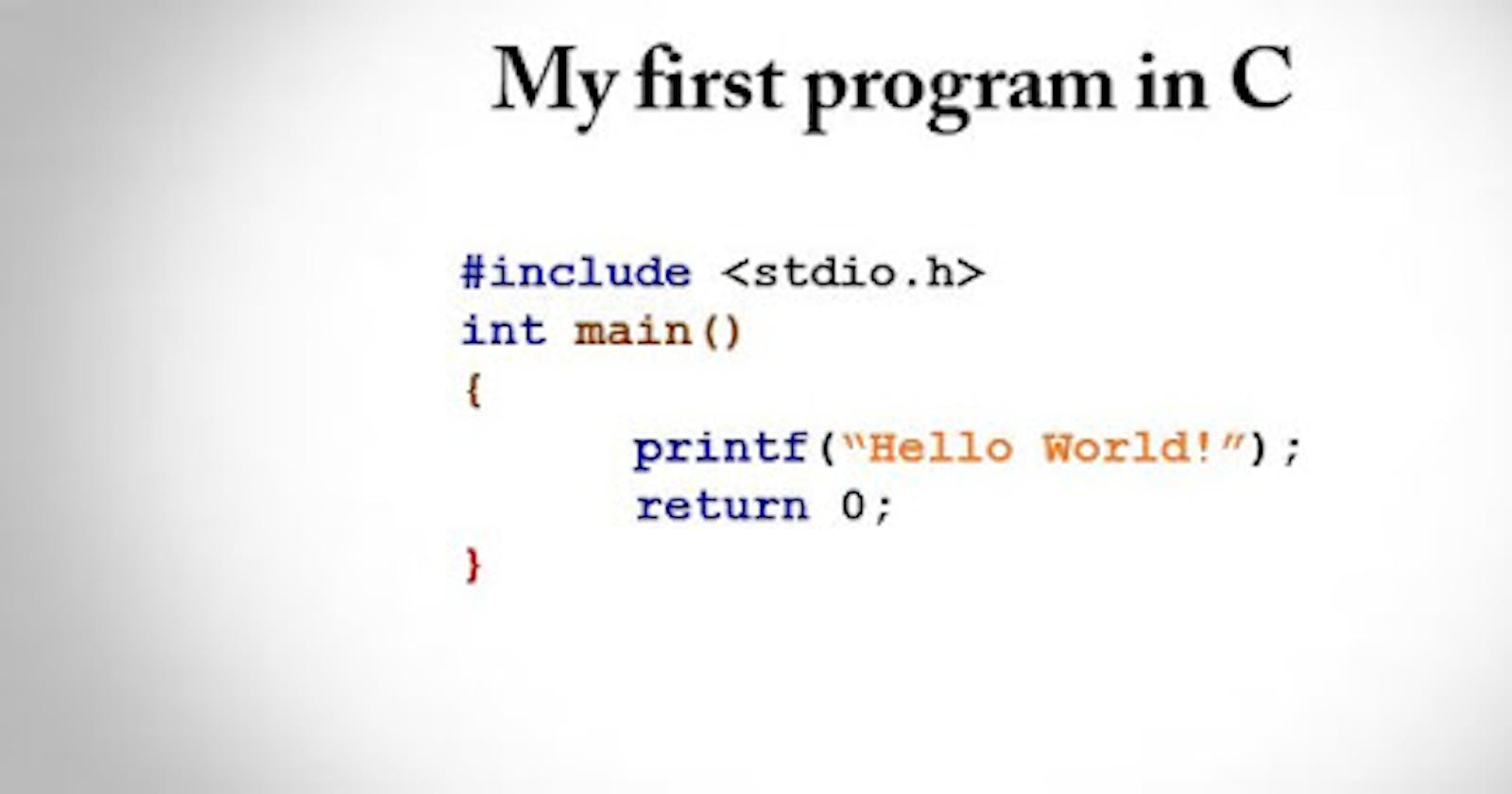 Hello World Program in C