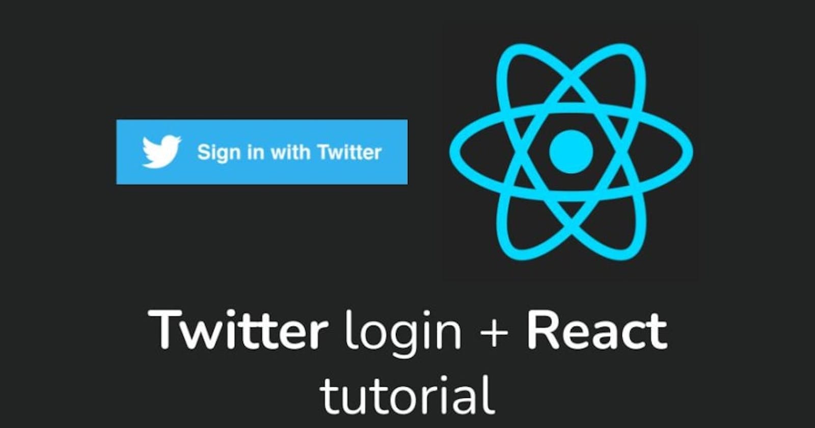 How to integrate Twitter Login API into your React app