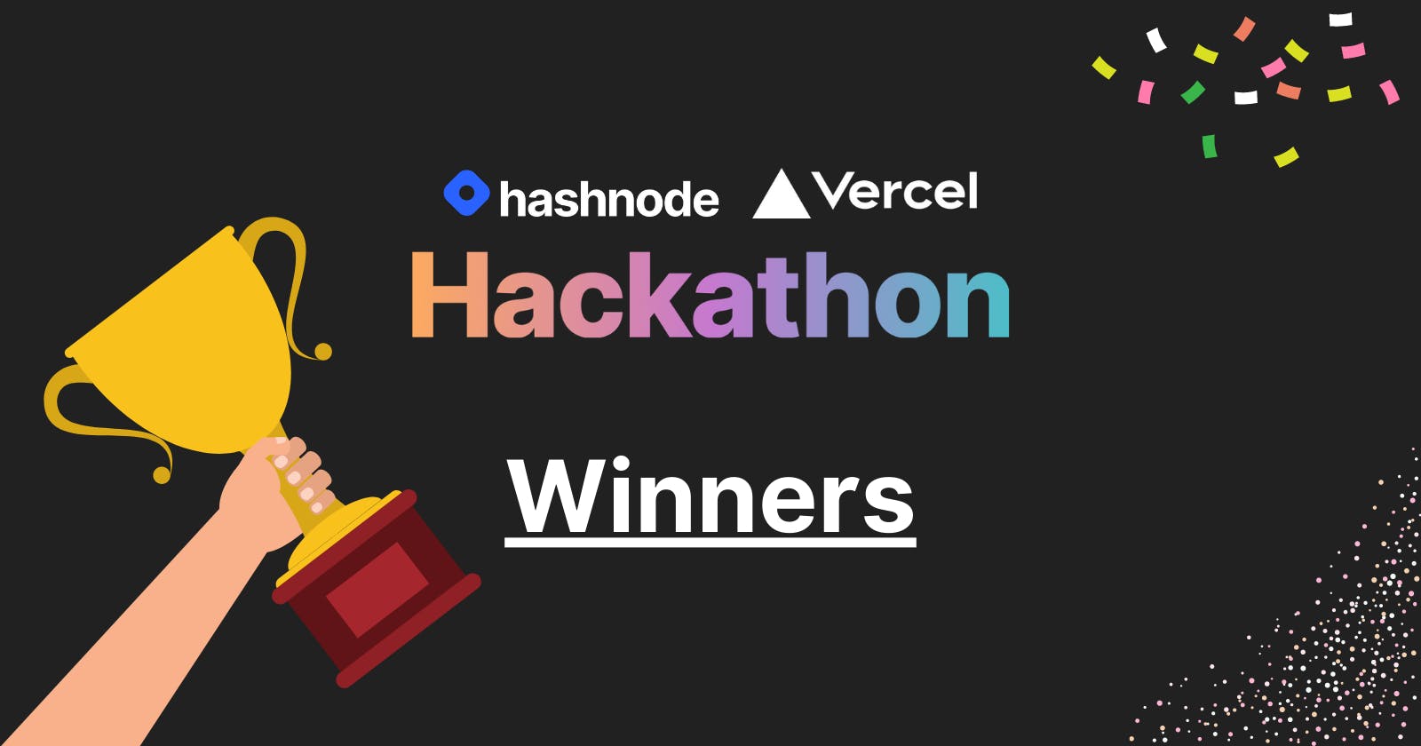 #VercelHashnode Hackathon Winners