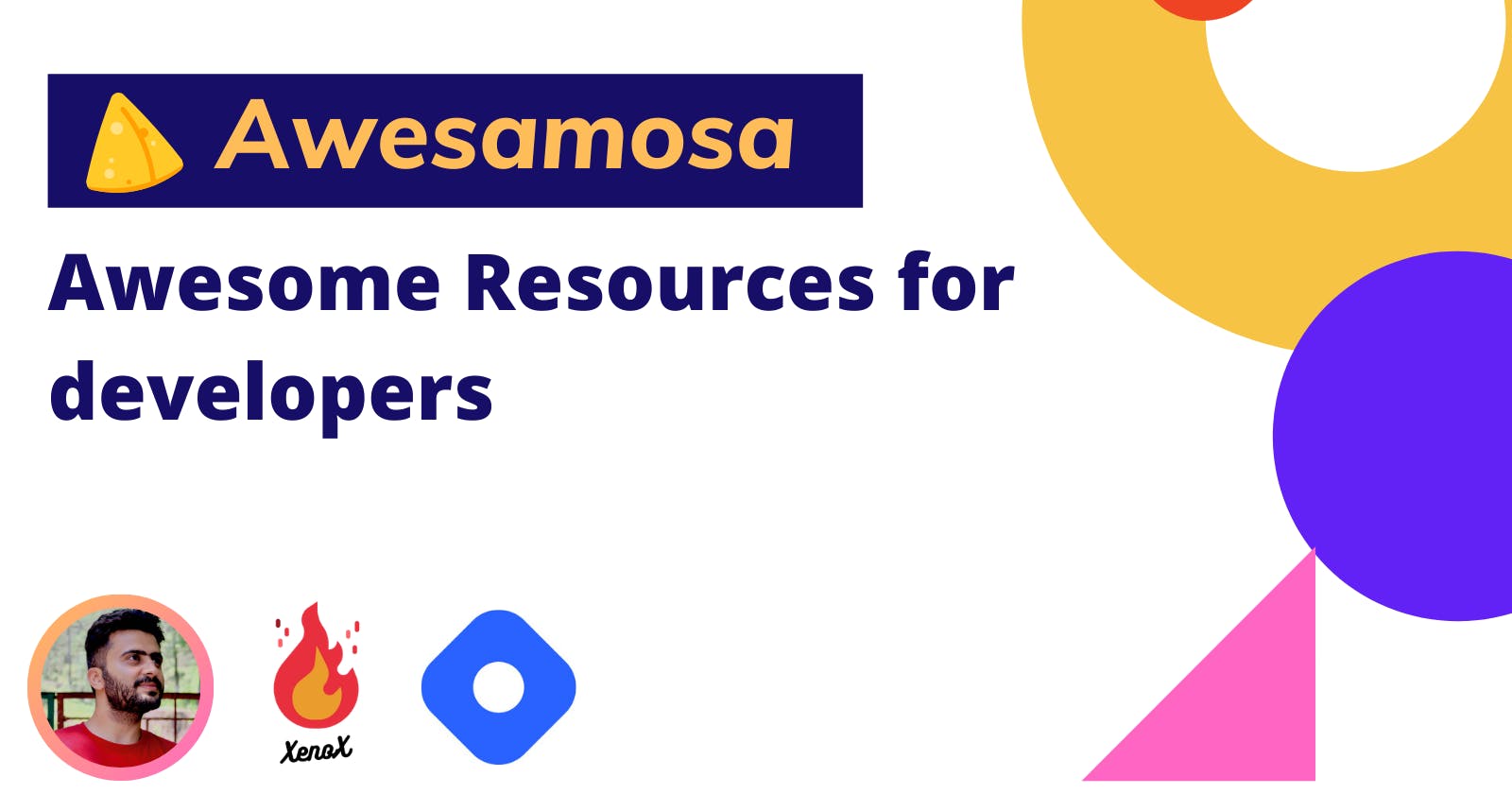 #1 Awesamosa: Awesome Resources for developers