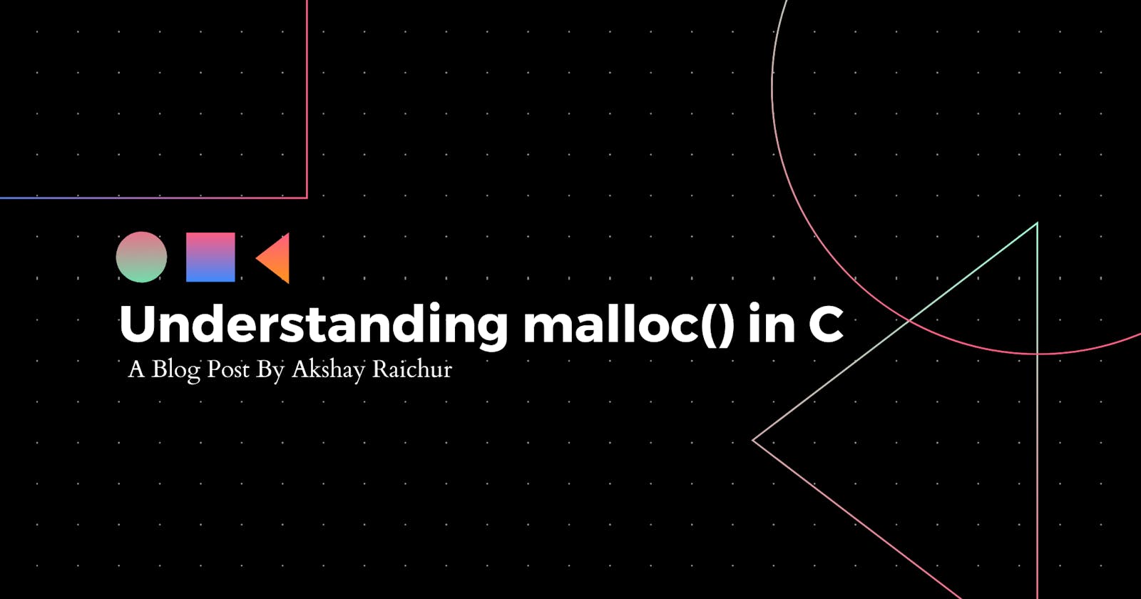 A brief note on how malloc() works in C