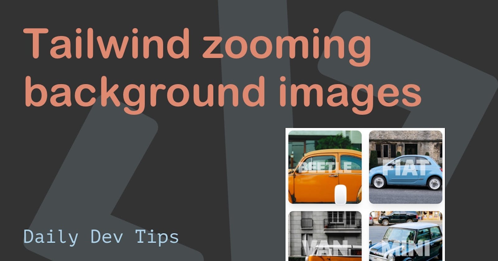 Tailwind zooming background images