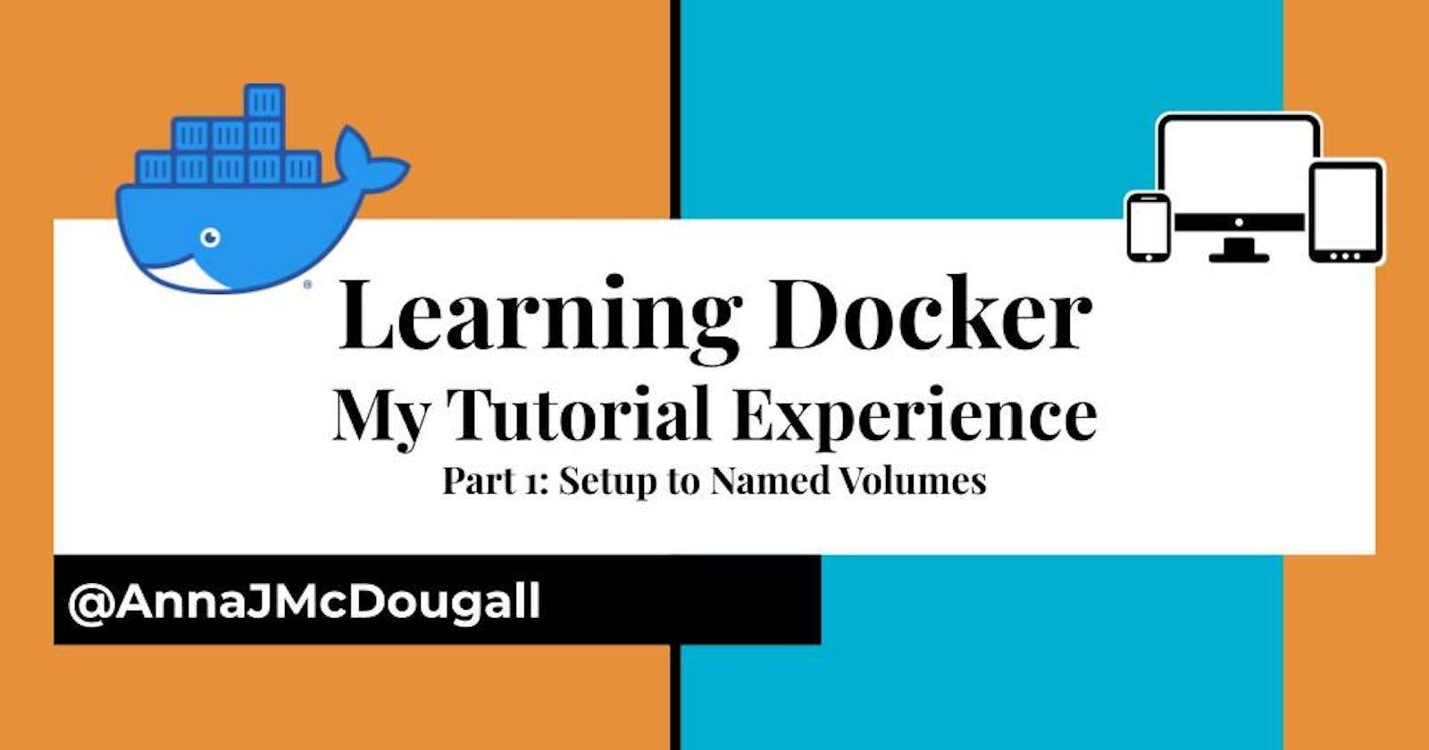 Learning Docker: My Tutorial Experience Part 1