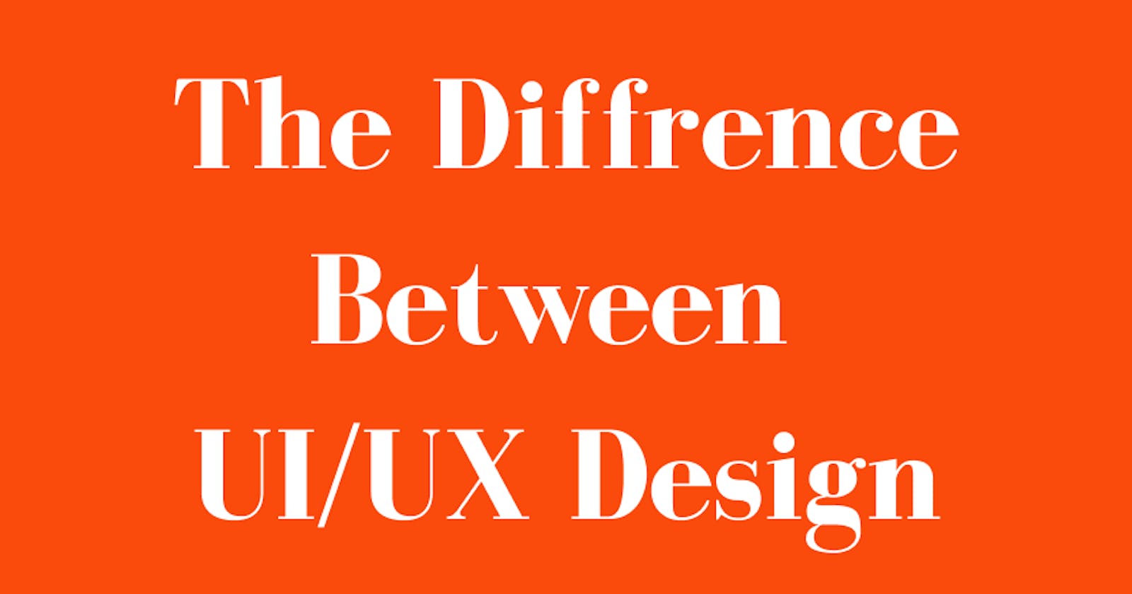The Difference Between User Interface and User Experience Design.