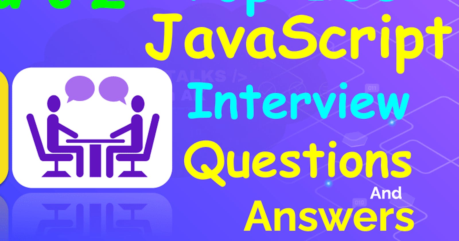 100 most asked JavaScript Interview Questions and Answers - Part 2