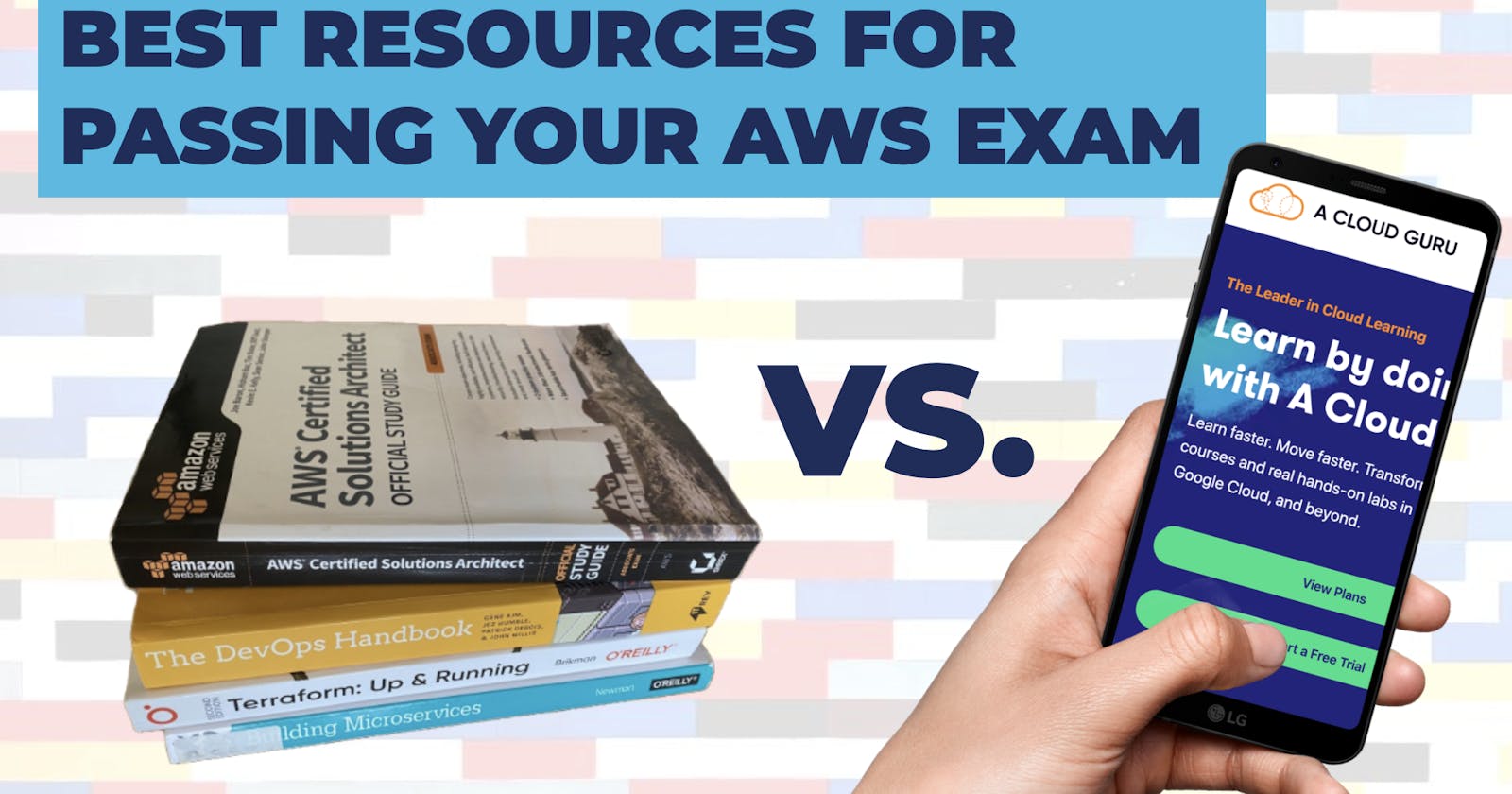 Best Resources For AWS Certifications: An Extensive & Opinionated Guide (So You Pass The First Time!)