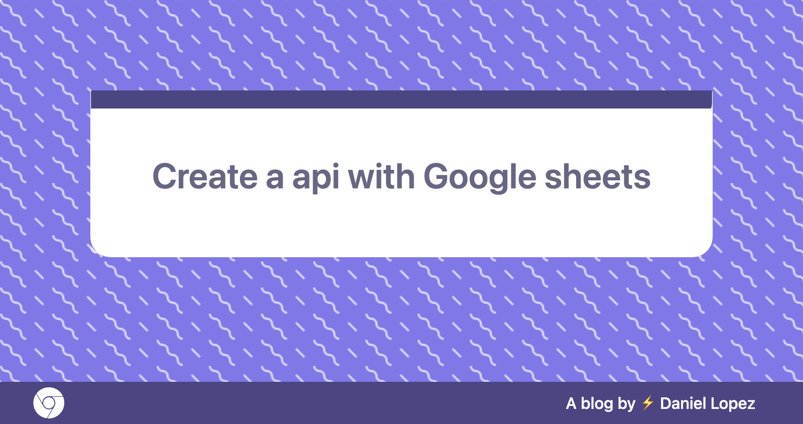 Create a API with google sheets