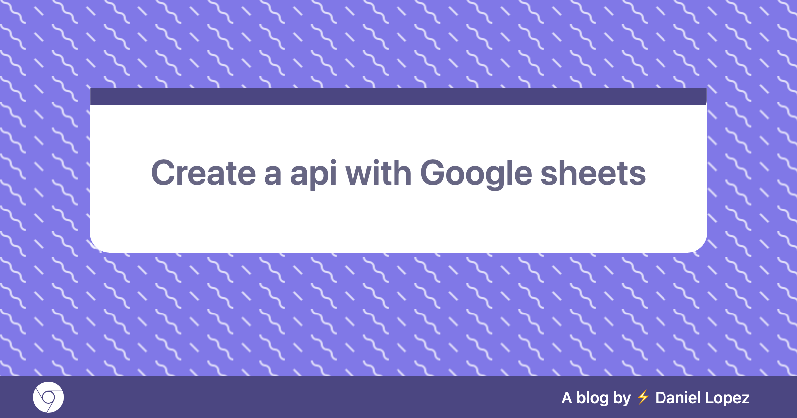Create a API with google sheets