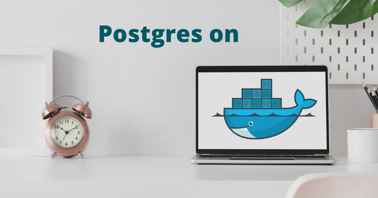 Developer setup for PostgreSQL on Docker