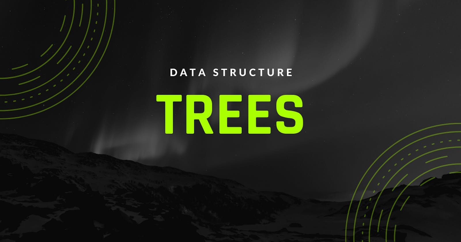 Data Structure: Trees