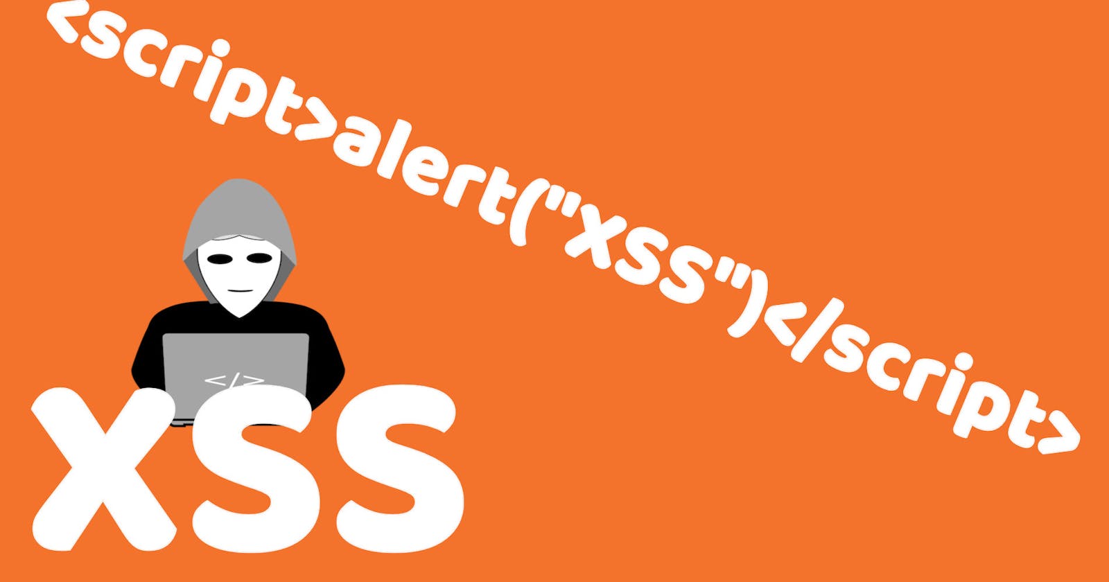 XSS Attacks & Prevention: A Developer's Guide