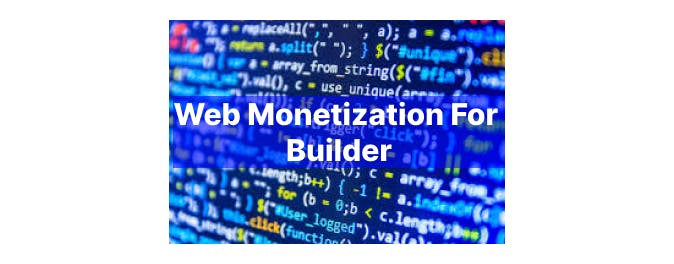Web Monetization For  Builder (1).png