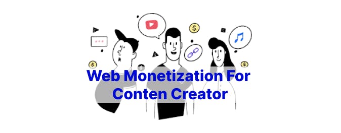 Web Monetization For  Conten Creator (1).png