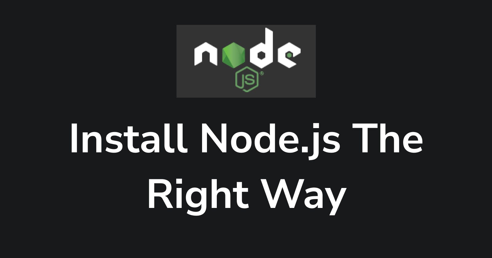Install Latest Version of Node.js on Ubuntu or WSL 2