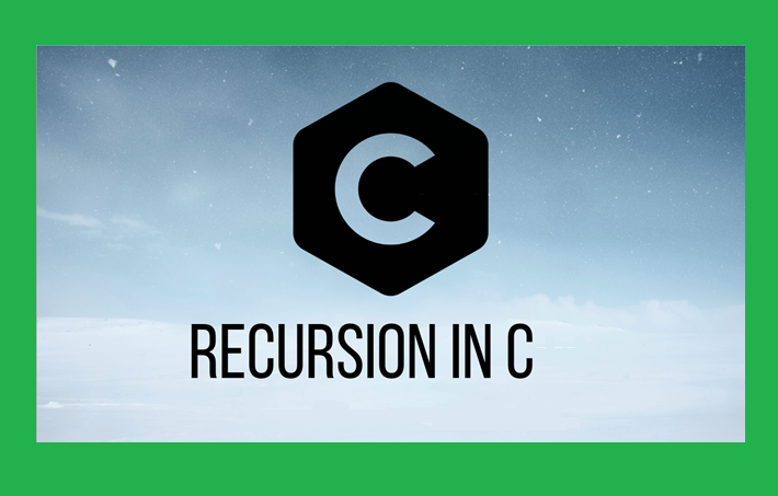 Recursion in C Programming