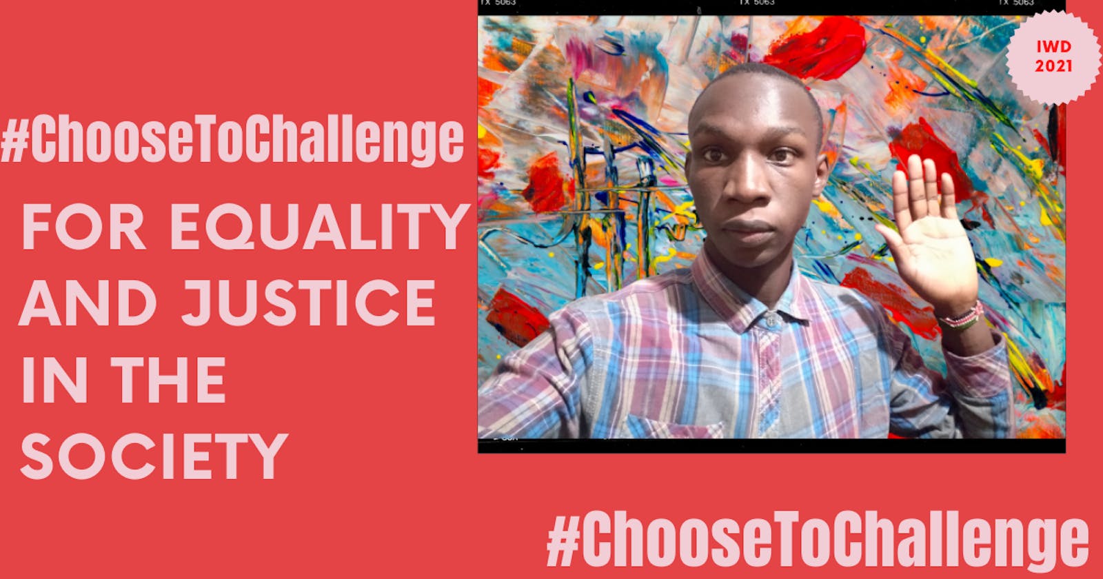 #ChooseToChallenge: Equality In Society 🙋‍♂️.