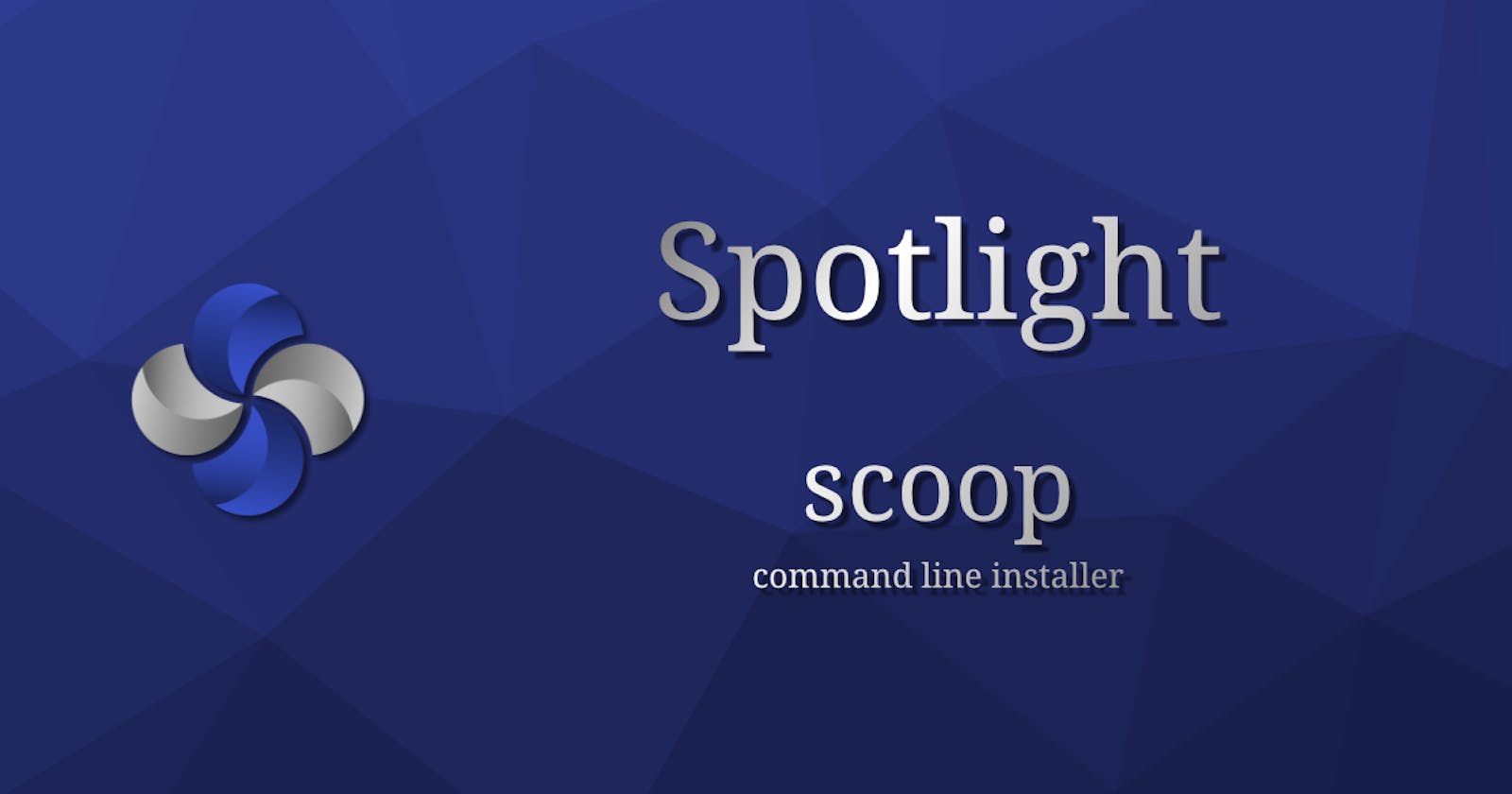 scoop - command line installer