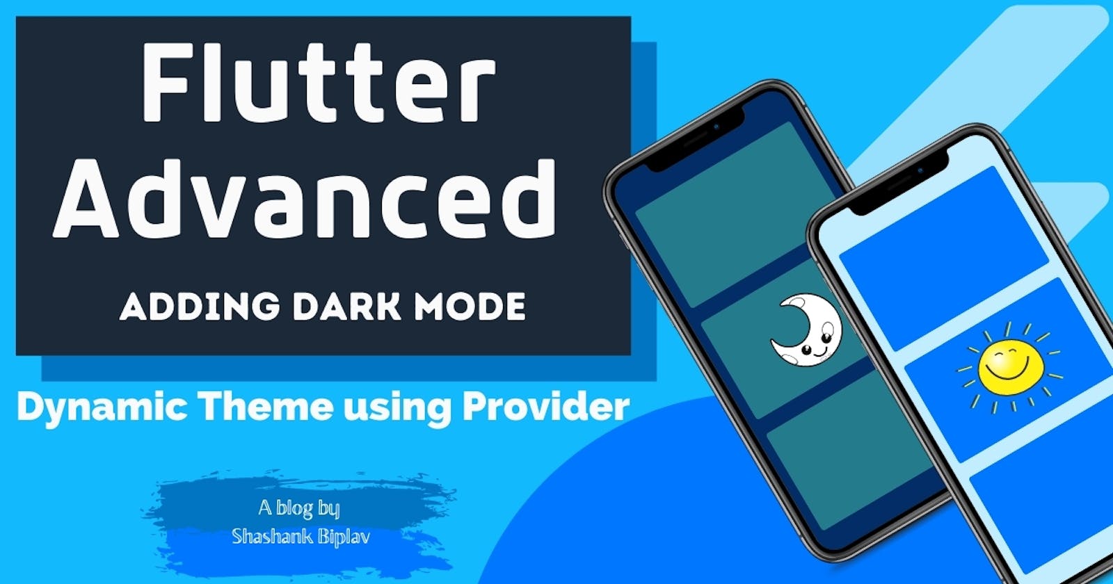 Flutter Advanced - Adding Dark Mode using Provider