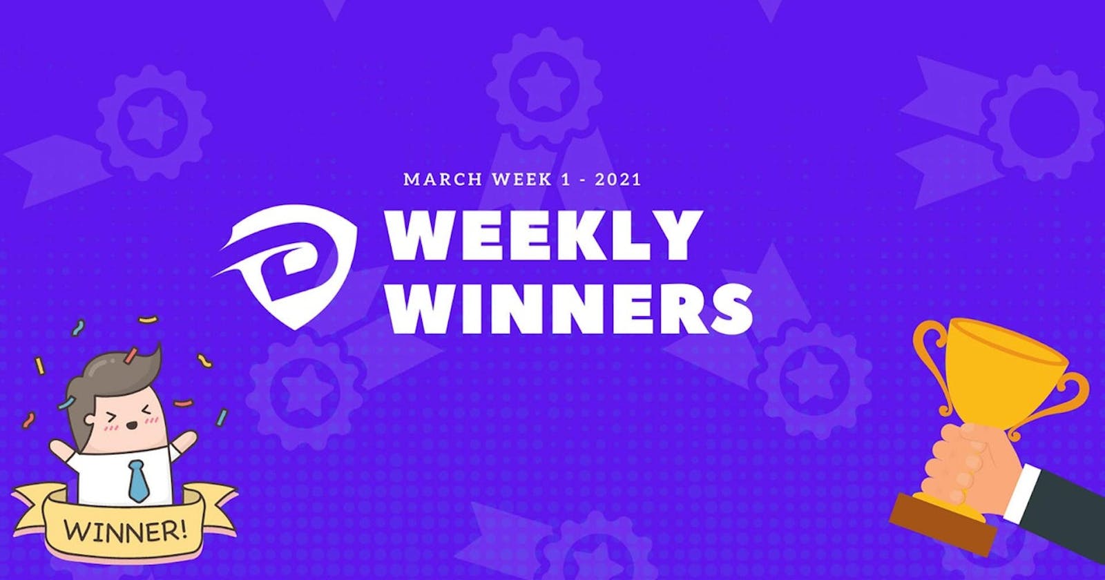 DevDojo Weekly Winners Week 1 March 2021