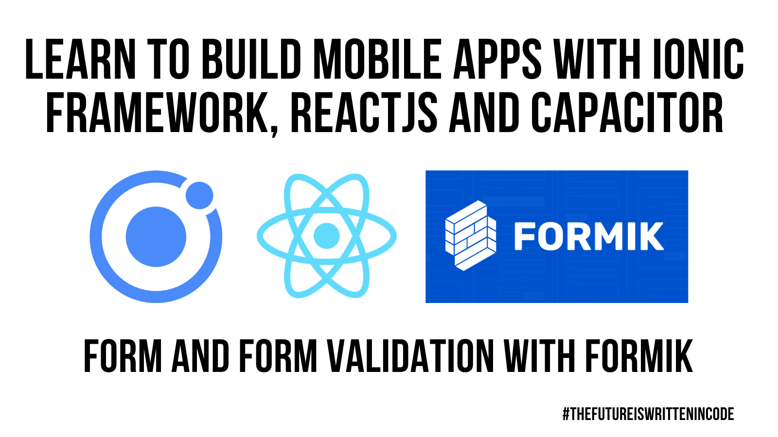 Ionic ReactJS Form Management & Validation With Formik