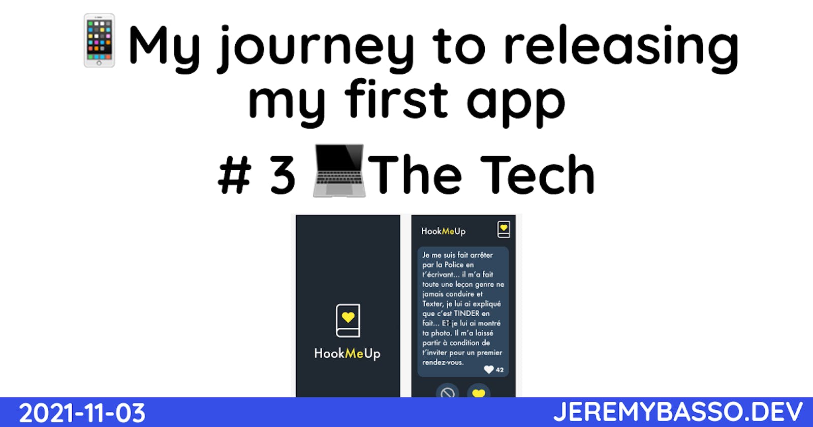 📱 My journey to releasing my first app - #3 💻 The Tech