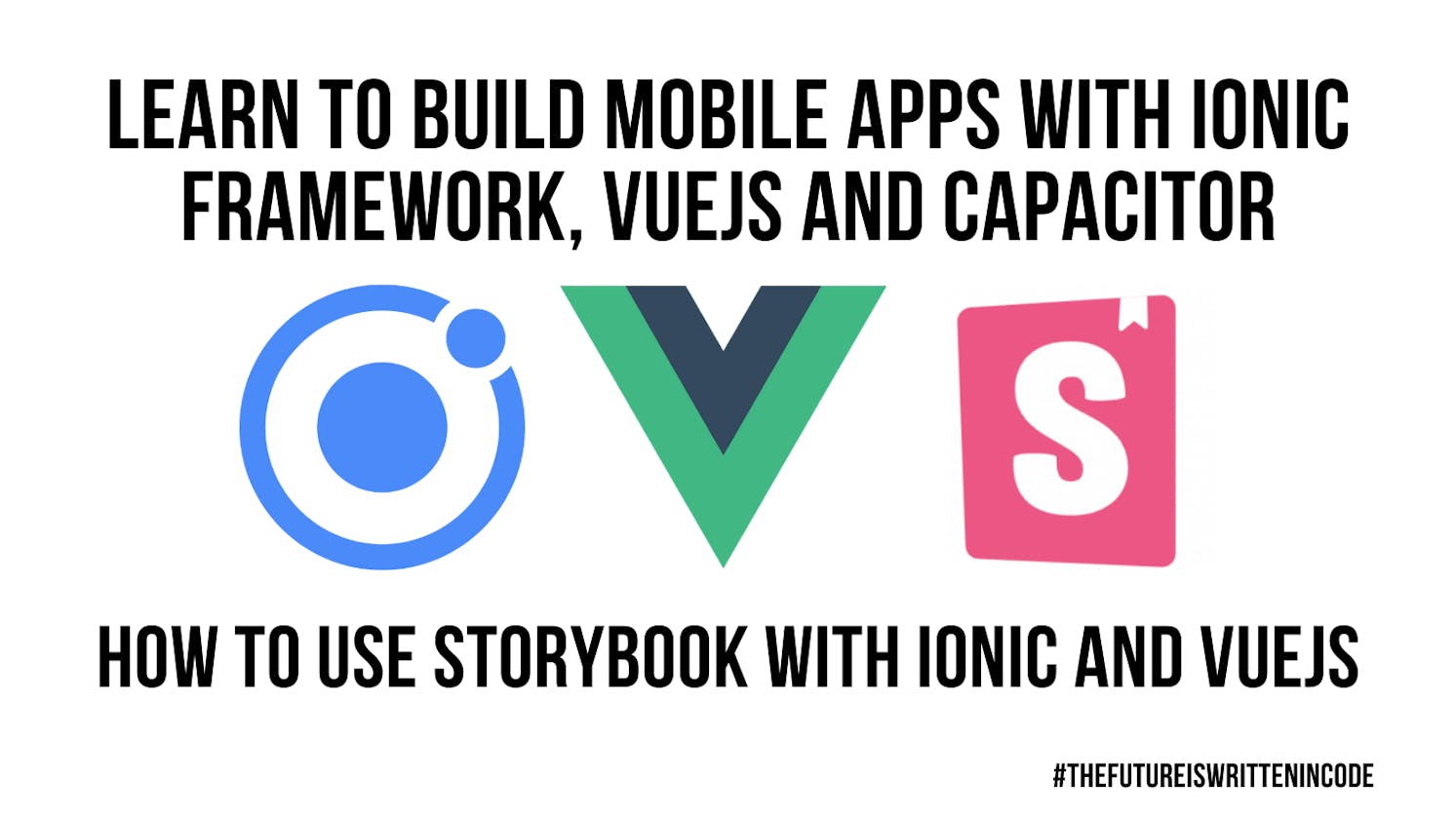 How To Use Storybook with Ionic and VueJS