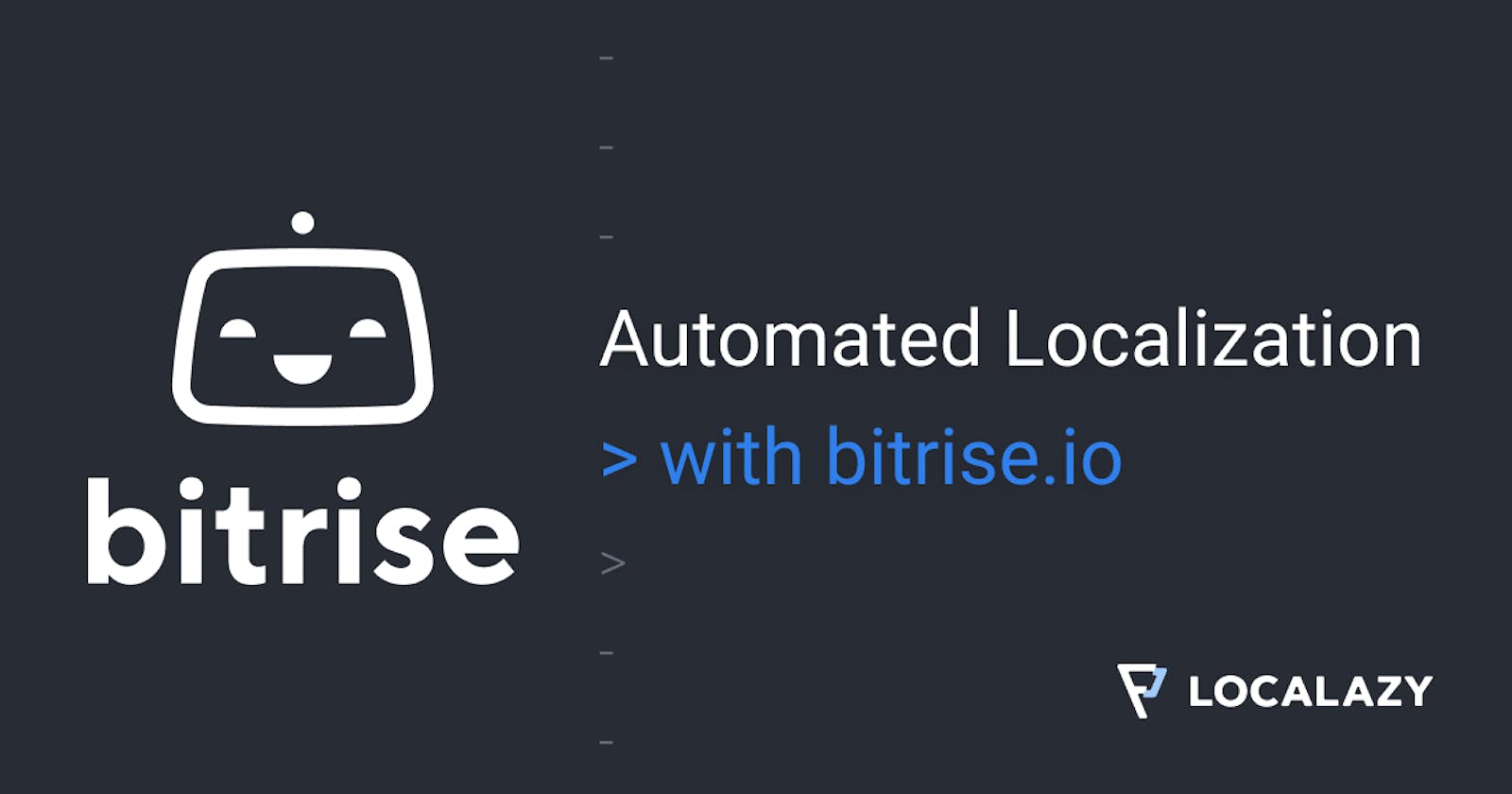 Automated Localization: Localazy ❤Bitrise.io