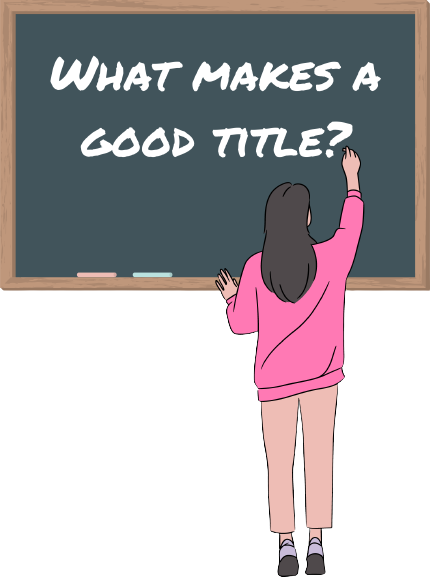 A person in a pink sweater is writing "What makes a good title?" on a chalkboard.