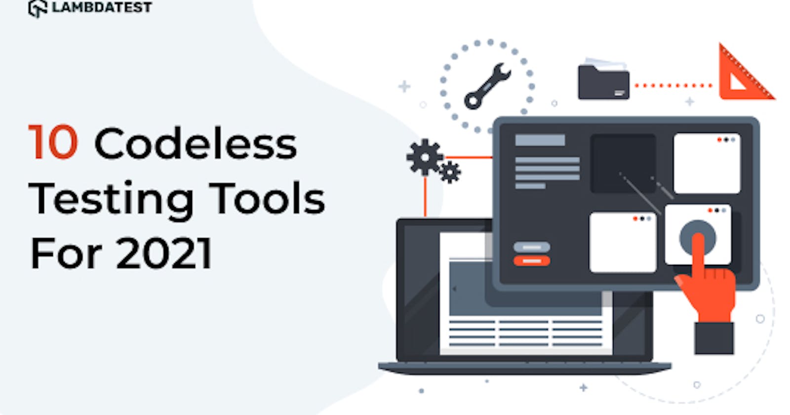 Top 10 Codeless Testing Tools For 2021