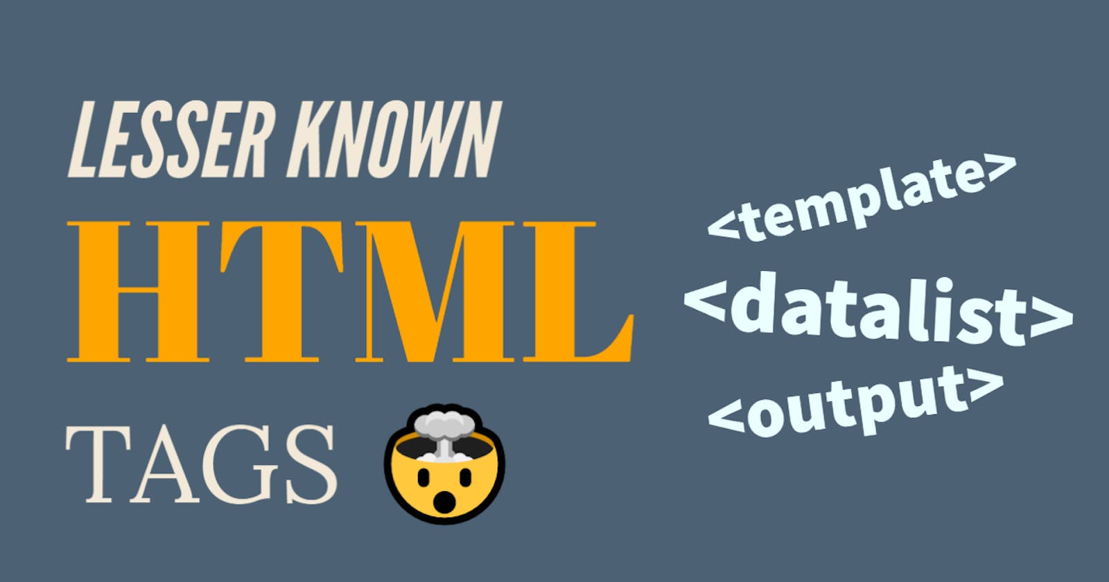 Lesser Known HTML Tags | SrishCodes