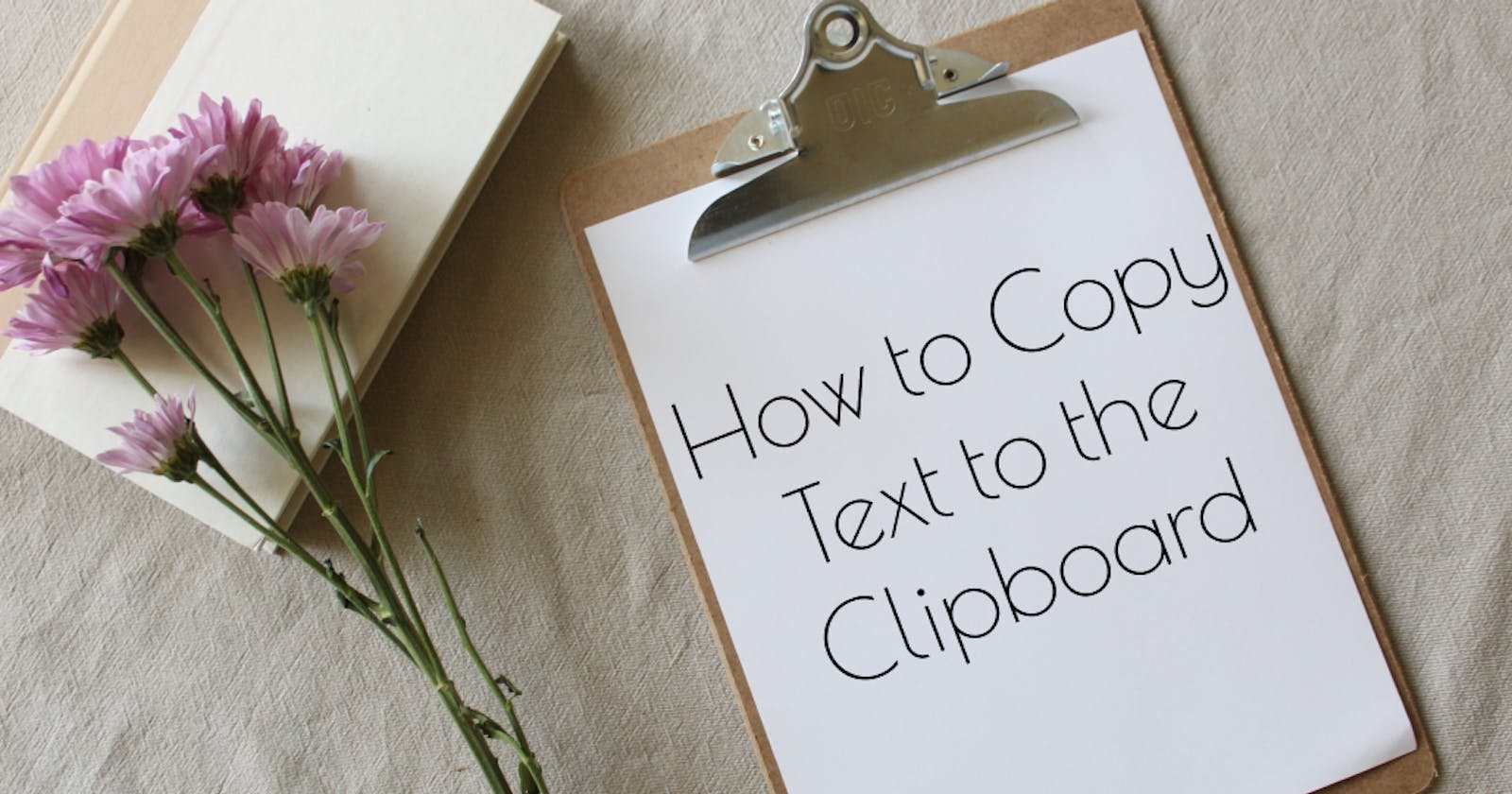 How to Copy Text to the Clipboard using JavaScript