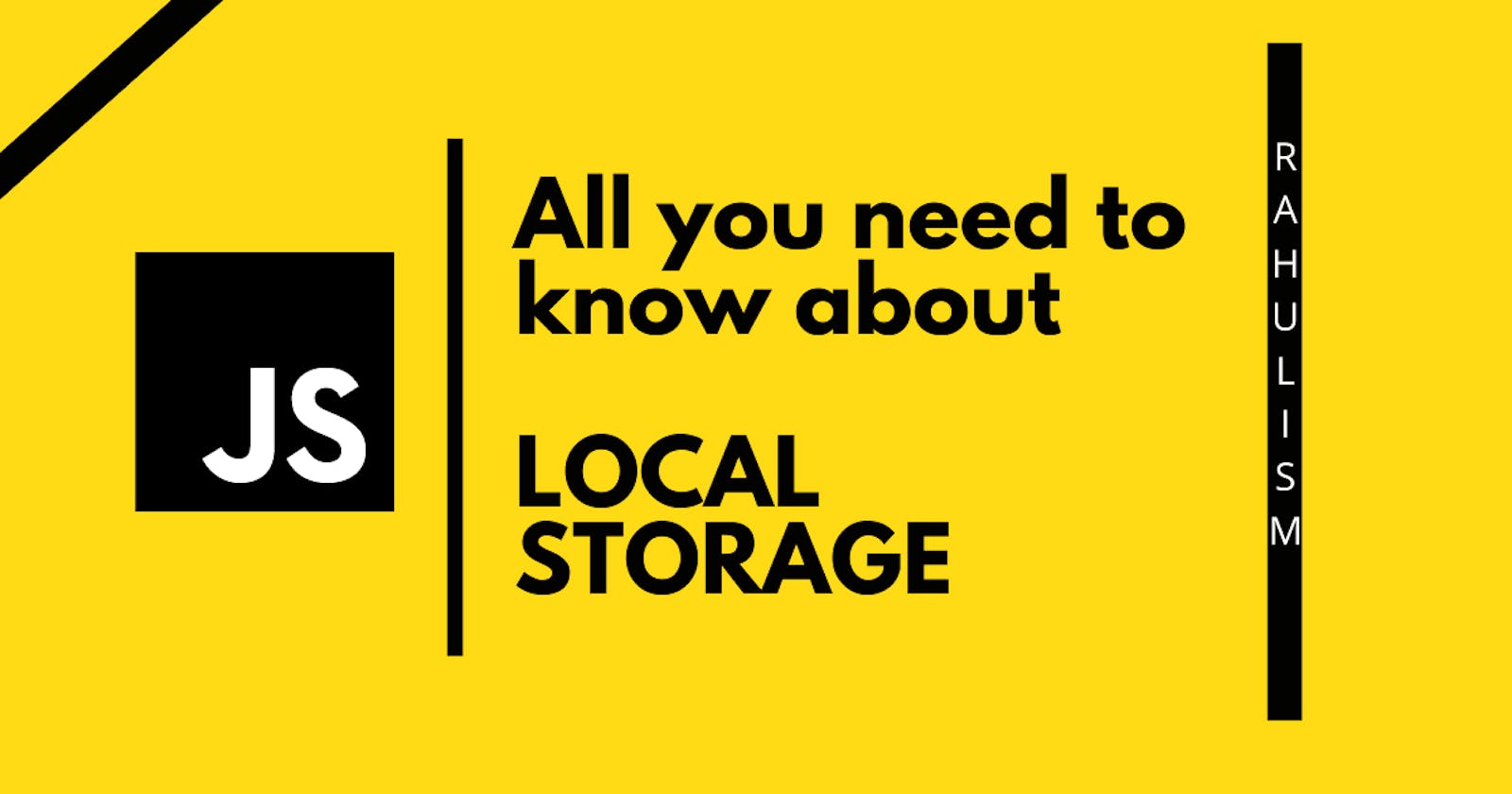 What is localStorage?