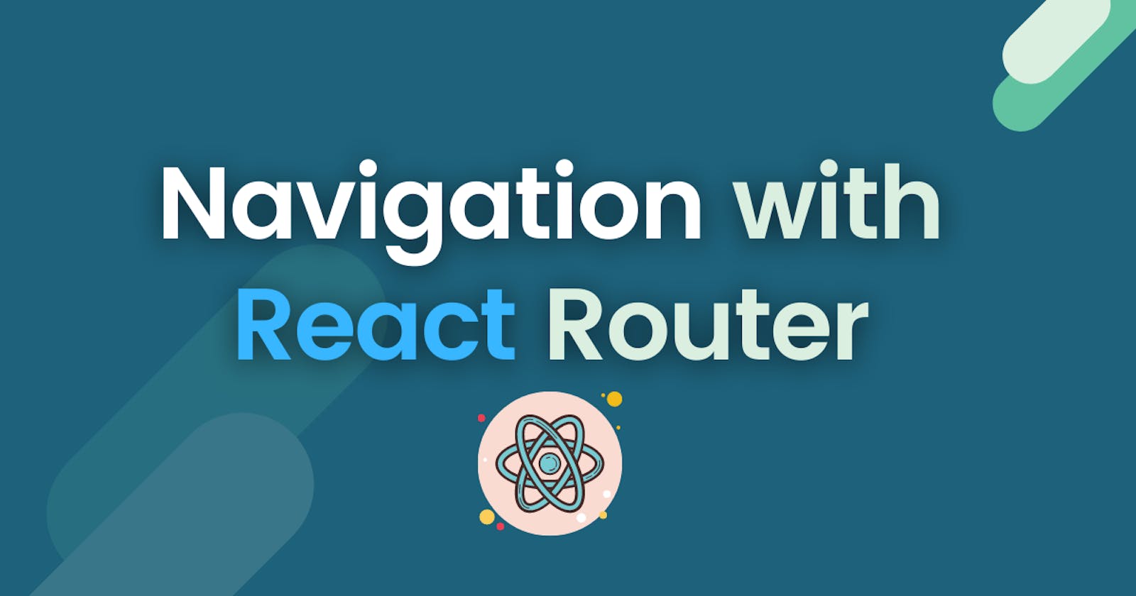 Navigation with React Router