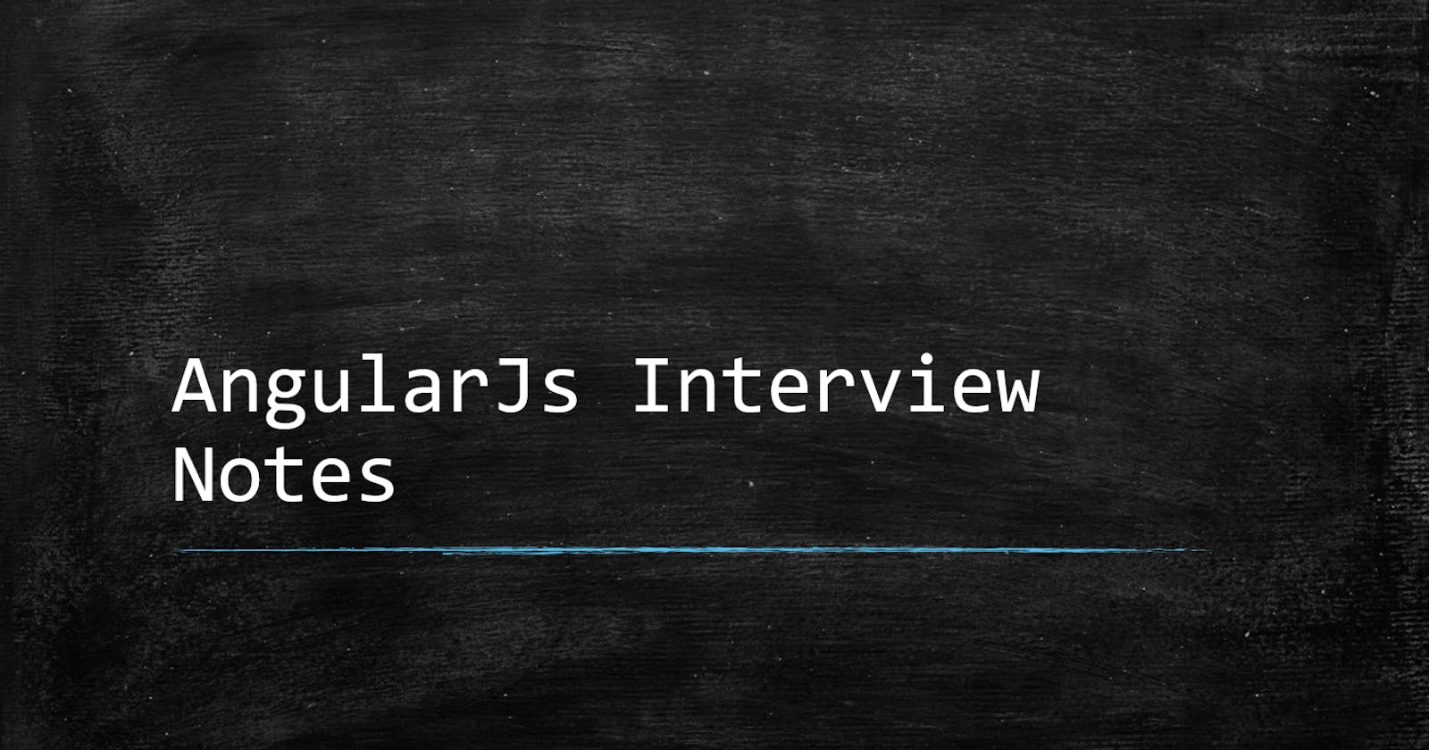 AngularJS Interview Notes