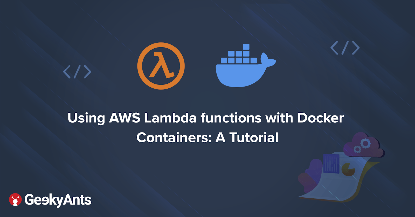 Using AWS Lambda functions with Docker Containers: A Tutorial