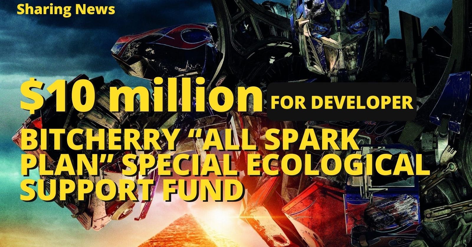 Sharing: BitCherry Official Launch the “All Spark Plan” to set up a Special Ecological Support Fund of US $10 million