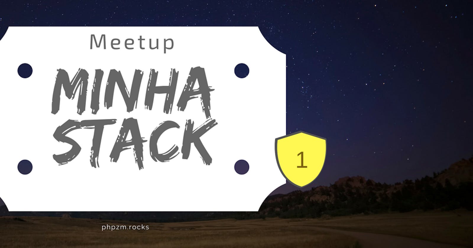 Meetup: Minha Stack