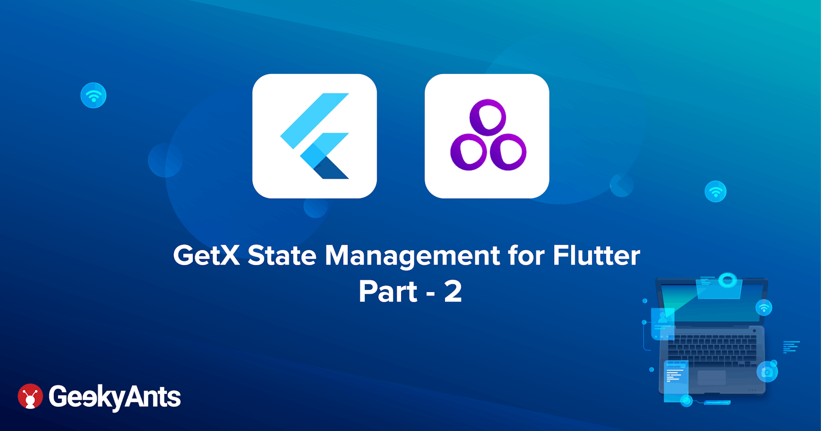 GetX for your Flutter Applications Part 2: State Management