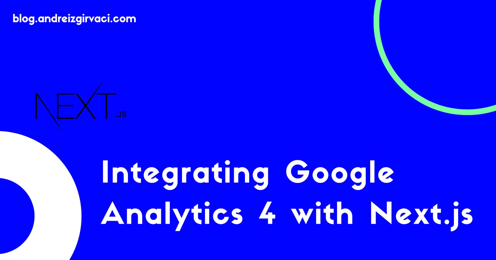 Integrating Google Analytics 4 with Next.js 📈