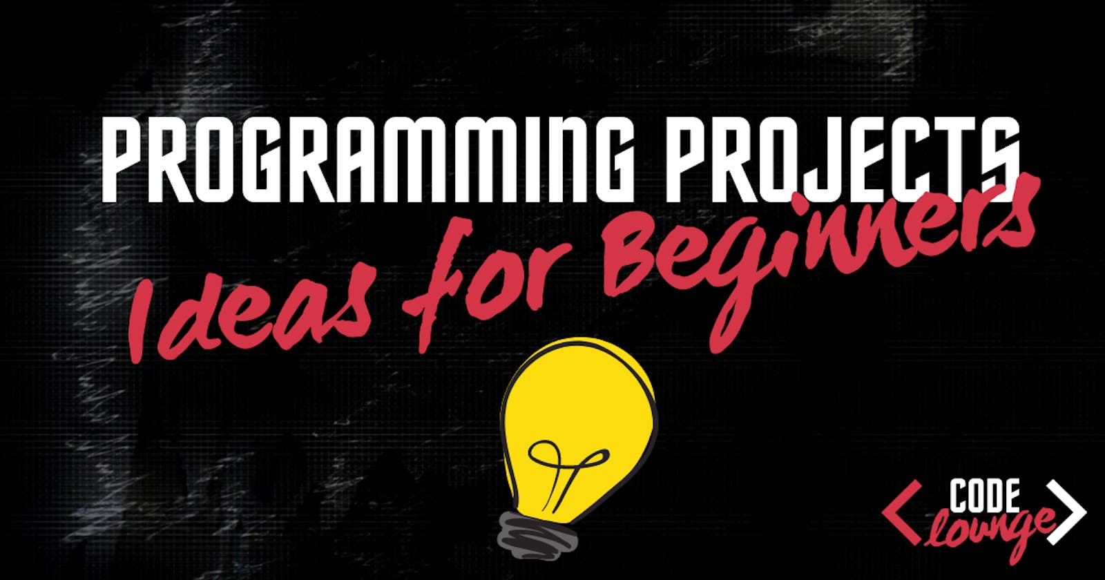 10 Programming Project Ideas For Beginners