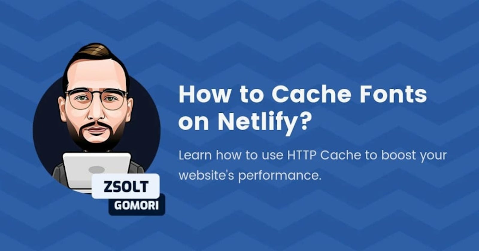 How to Cache Fonts on Netlify?