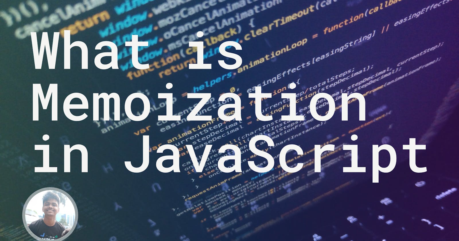 Write efficient function in JavaScript: What is Memoization?