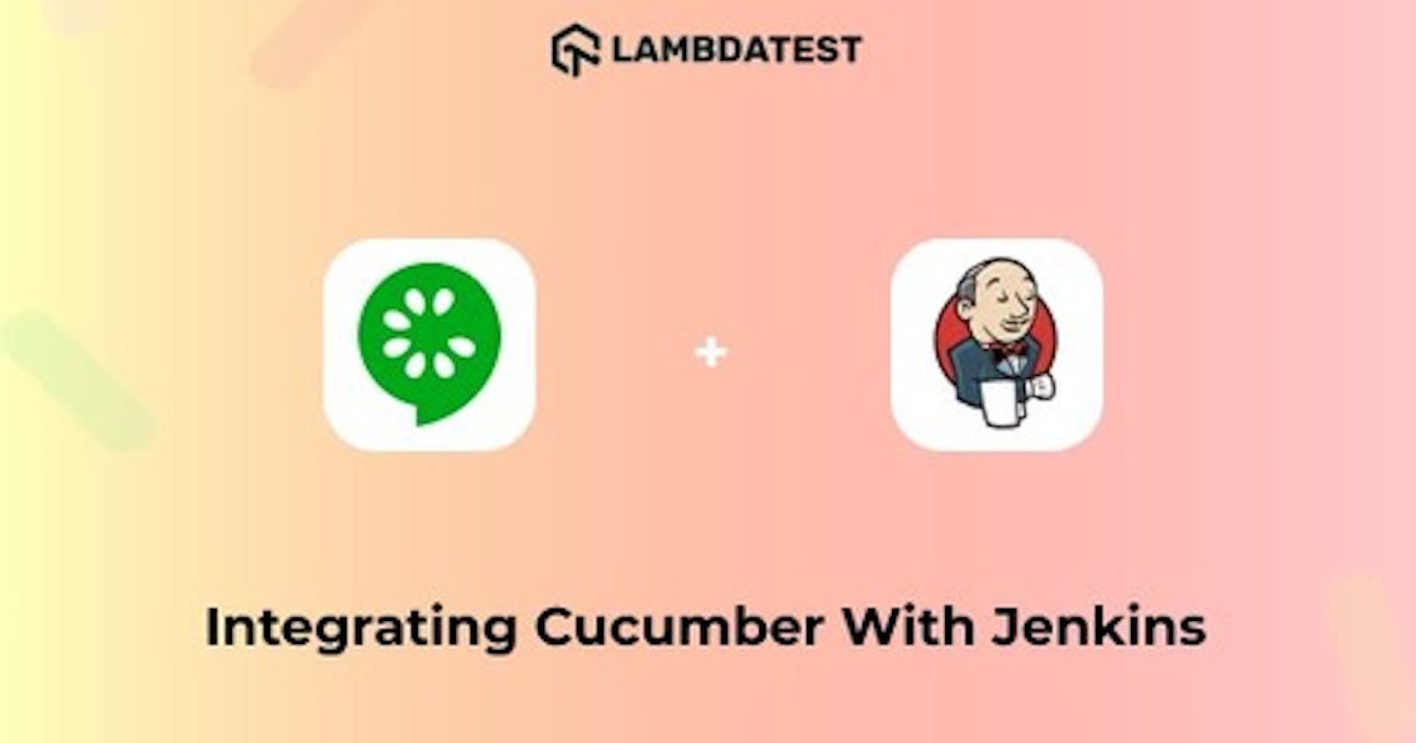How To Integrate Cucumber With Jenkins?